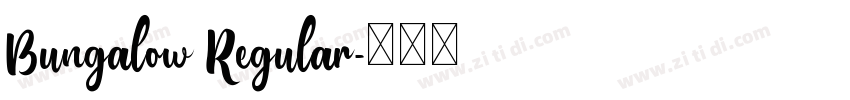 Bungalow Regular字体转换
